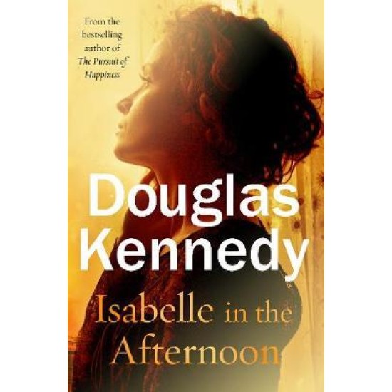 Isabelle in the Afternoon - Douglas Kennedy