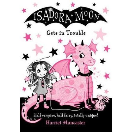 Isadora Moon Gets in Trouble - Harriet Muncaster