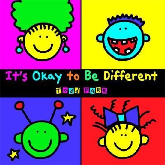 It's Okay to be Different - Todd Parr