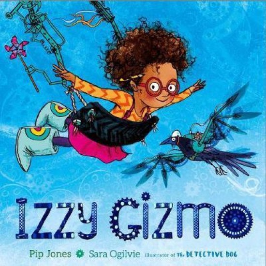 Izzy Gizmo - Pip Jones