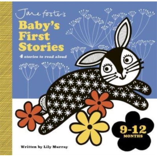 Jane Foster's Baby's First Stories: 9–12 months : Look and Listen with Baby