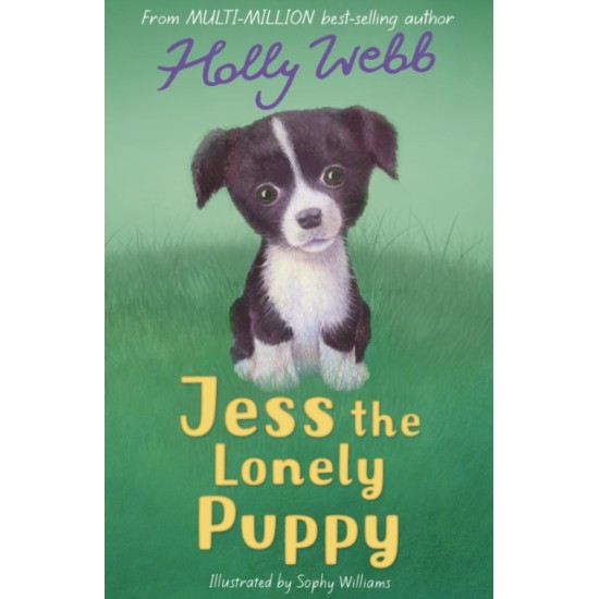 Jess the Lonely Puppy (Puppy & Kitten Rescue Series) - Holly Webb (DELIVERY TO EU ONLY)