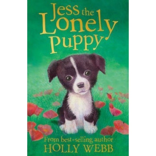 Jess The Loney Puppy (Puppy & Kitten Rescue Series)