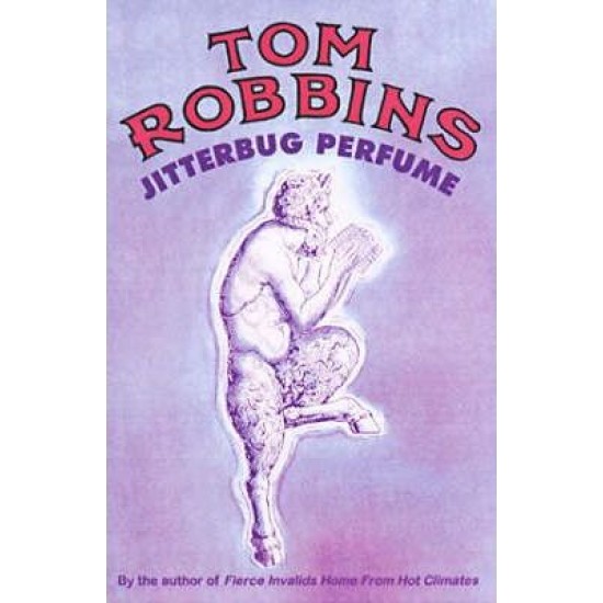 Jitterbug Perfume - Tom Robbins