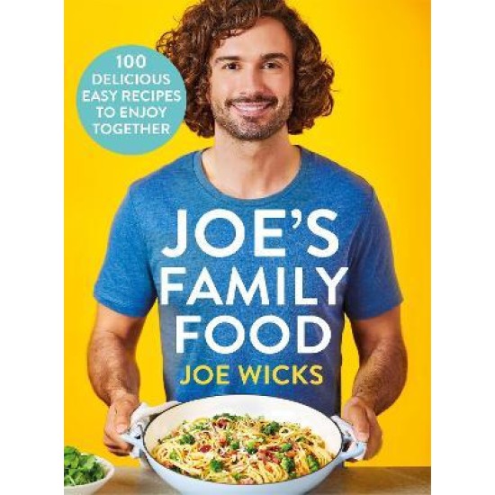 Joe's Family Food - Joe Wicks