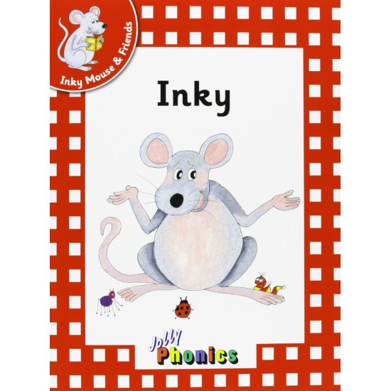 Jolly Phonics Inky Mouse & Friends : Inky (Red Level) DELIVERY TO EU ONLY