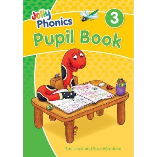 Jolly Phonics Pupil Book 3