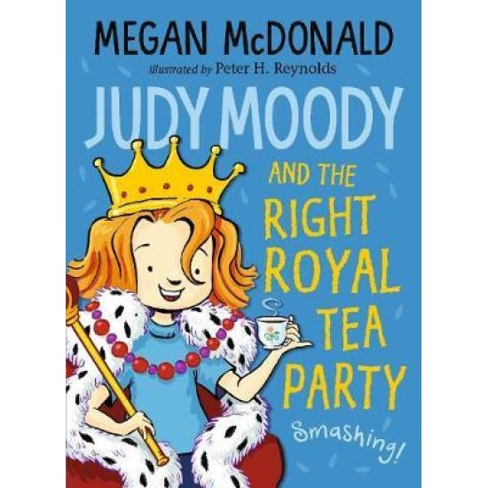 Judy Moody And The Right Royal Tea Party