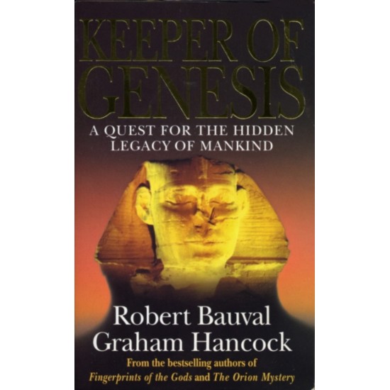 Keeper Of Genesis by Robert Bauval and Graham Hancock