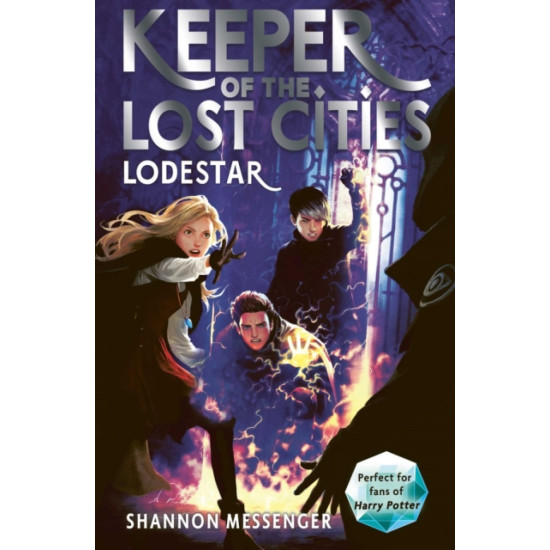 Keeper of the Lost Cities 5 : Lodestar - Shannon Messenger