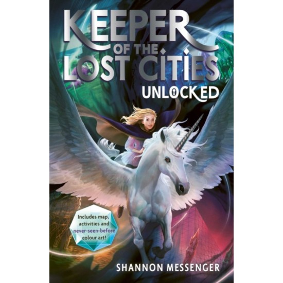 Keeper of the Lost Cities 8.5 : Unlocked - Shannon Messenger