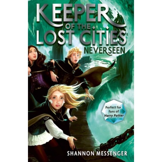 Keeper of the Lost Cities Neverseen : 4 - Shannon Messenger