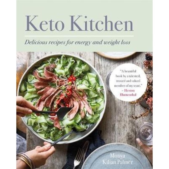 Keto Kitchen : Delicious recipes for energy and weight loss