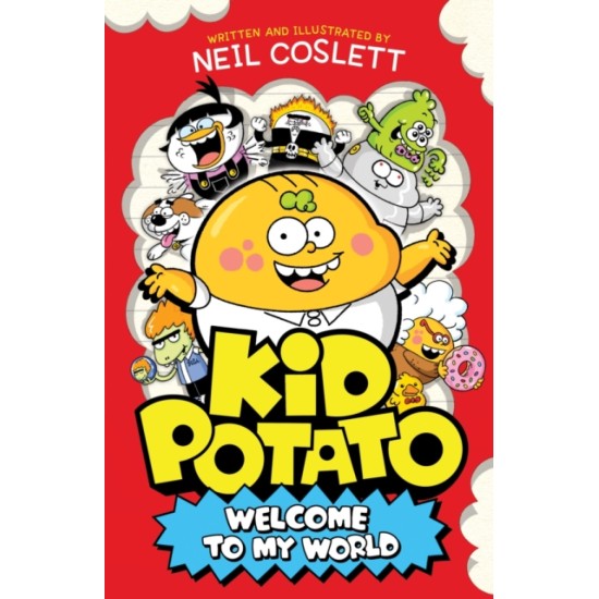 Kid Potato : Welcome to my World - Neil Coslett