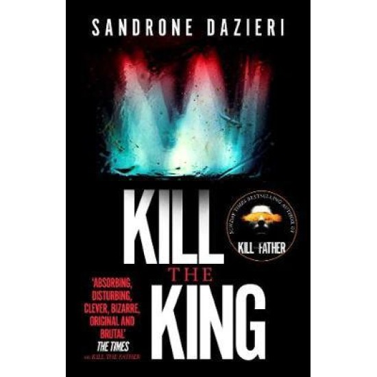 Kill the King - Sandrone Dazieri