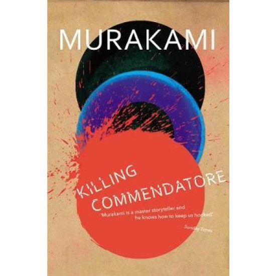 Killing Commendatore - Haruki Murakami