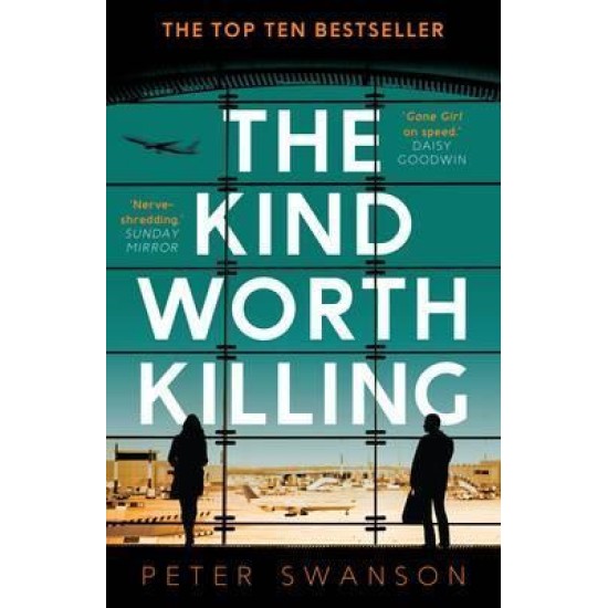 Kind Worth Killing - Peter Swanson