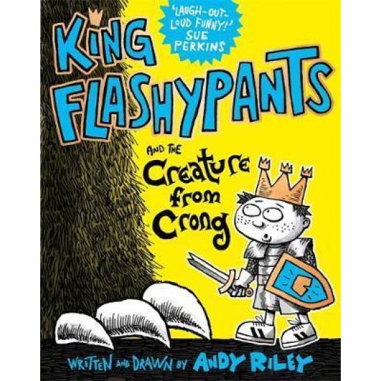 King Flashypants and the Creature From Crong: Book 2