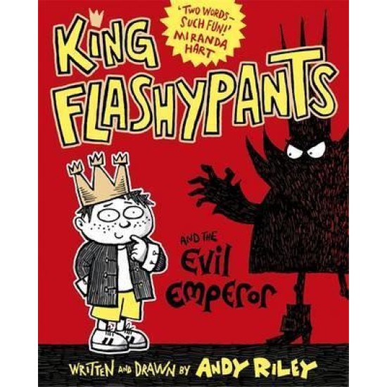 King Flashypants and the Evil Emperor: Book 1