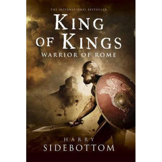 King of Kings - Harry Sidebottom (Warrior of Rome 2)