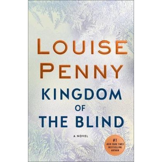 Kingdom of the Blind - Louise Penny
