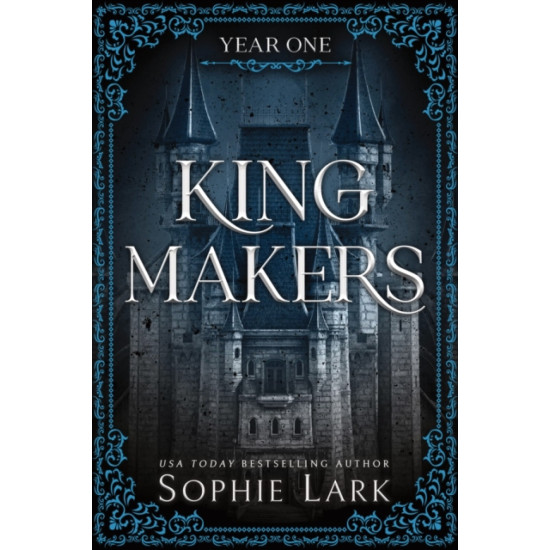 Kingmakers Year One - Sophie Lark : Tiktok made me buy it!