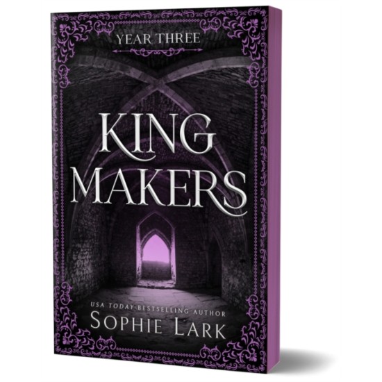 Kingmakers Year Three - Sophie Lark : Tiktok made me buy it!