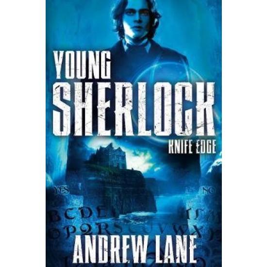 Young Sherlock : Knife Edge - Andrew Lane