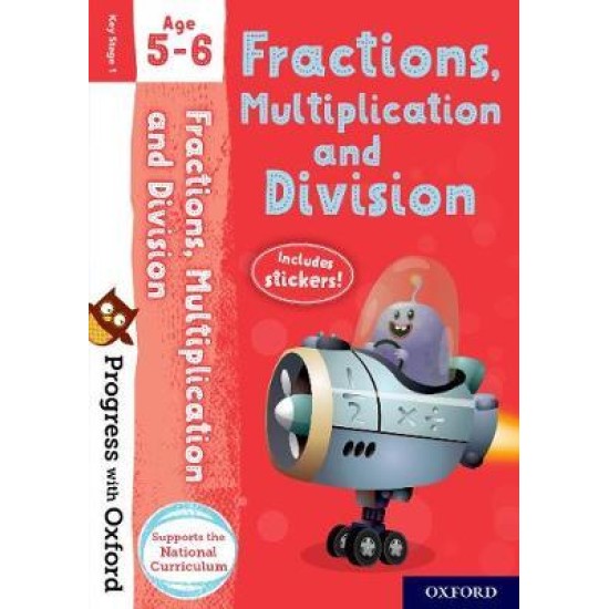 KS1 Multiplication, Division and Fractions Age 5-6 (Progress with Oxford)