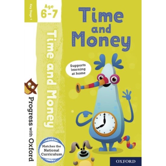 KS1 Time and Money Age 6-7 (Progress with Oxford)