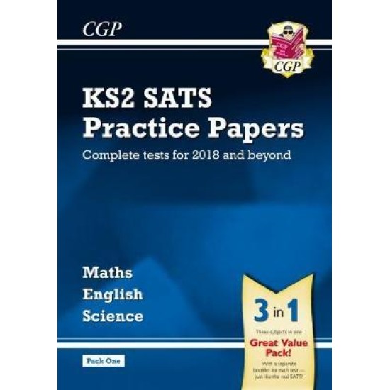 KS2 Complete SATS Practice Papers Pack 1: Science, Maths & English