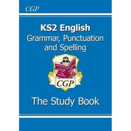KS2 English: Grammar, Punctuation and Spelling Study Book