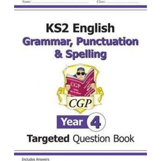 KS2 English Targeted Question Book: Grammar, Punctuation & Spelling - Year 4