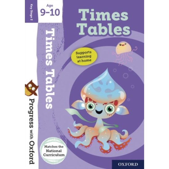 KS2 Times Tables Age 9-10 (Progress with Oxford)