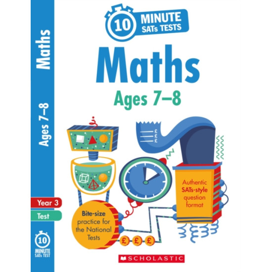 KS2 Year 3 Maths : 10 Minute SATs Tests - Ages 7-8