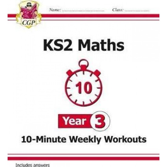KS2 Maths 10-Minute Weekly Workouts - Year 3