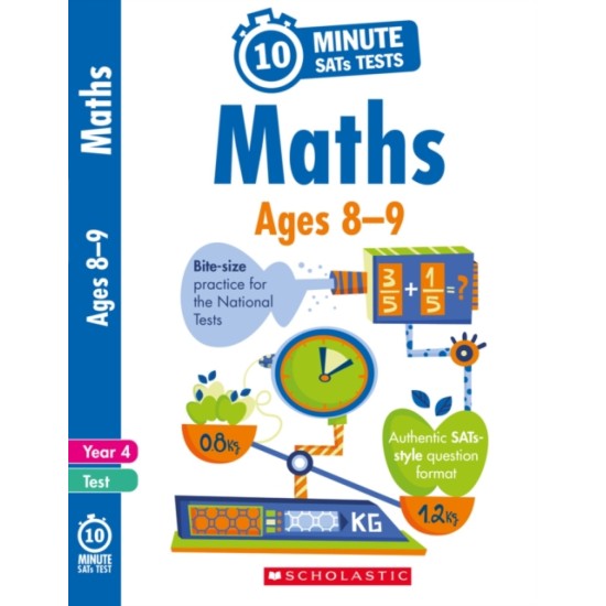 KS2 Year 4 Maths : 10 Minute SATs Tests - Ages 8-9