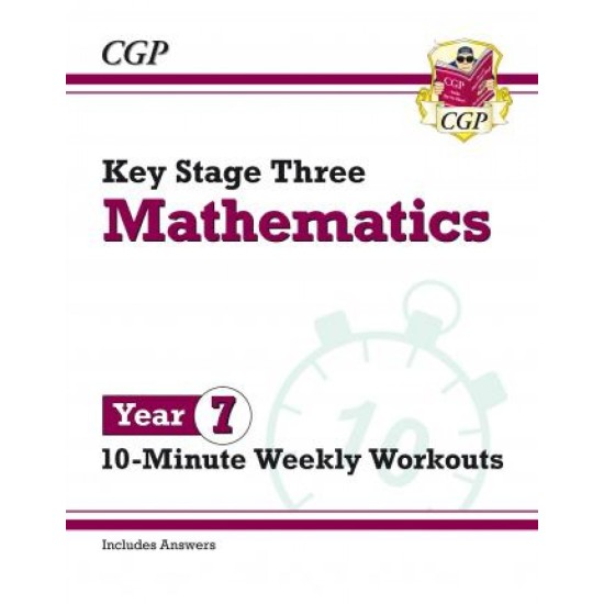 KS3 Maths 10minute Weekly Workouts Y7