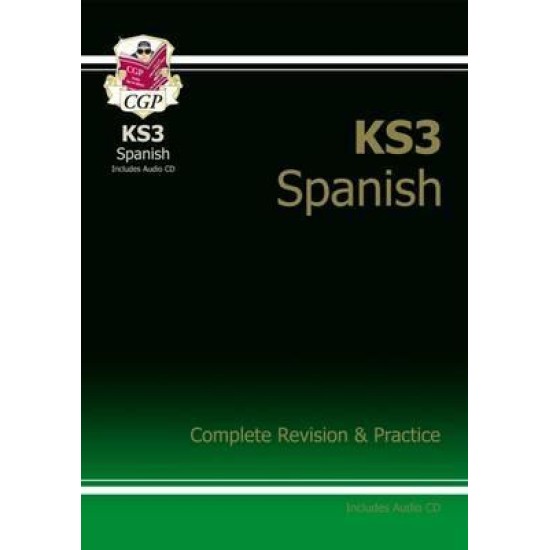 KS3 Spanish Complete Revision and Practice with Free Online Audio