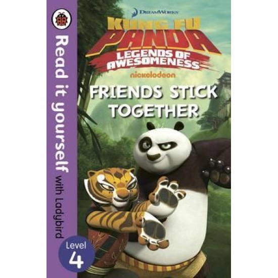 Kung Fu Panda: Friends Stick Together - Read it yourself with Ladybird : Level 4