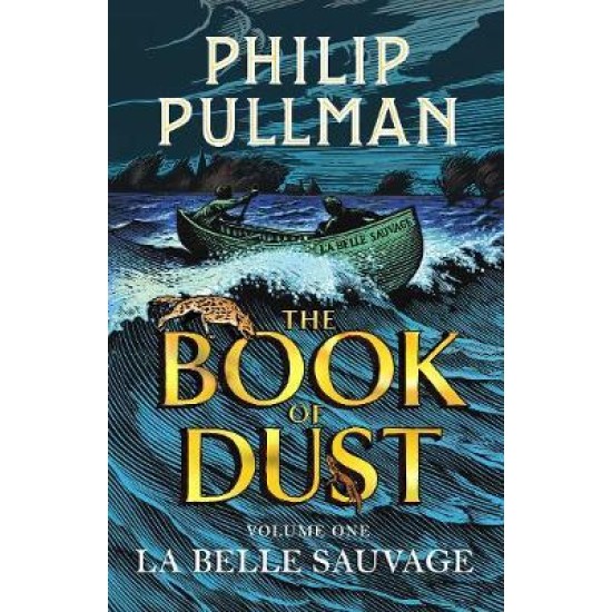 La Belle Sauvage Book Of Dust Volume 1 - Philip Pullman