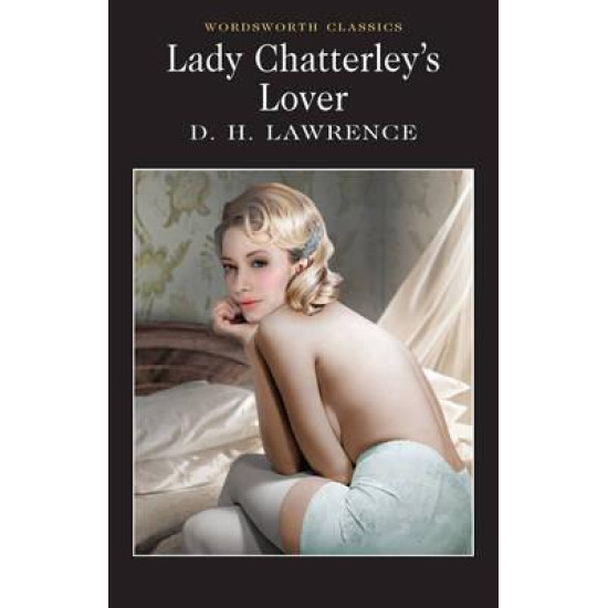 Lady Chatterley's Lover - D H Lawrence