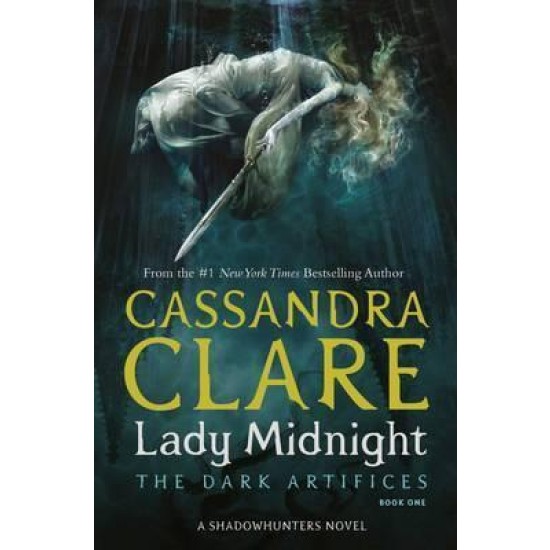 Lady Midnight (The Dark Artifices 1) - Cassandra Clare