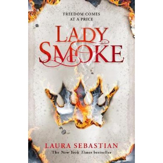 Lady Smoke (The Ash Princess Trilogy) - Laura Sebastian