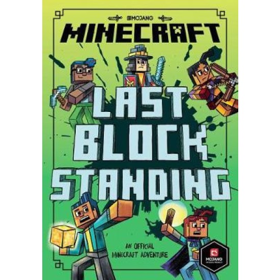 Last Block Standing (Minecraft Woodsword Chronicles #6)