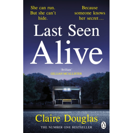 Last Seen Alive - Claire Douglas