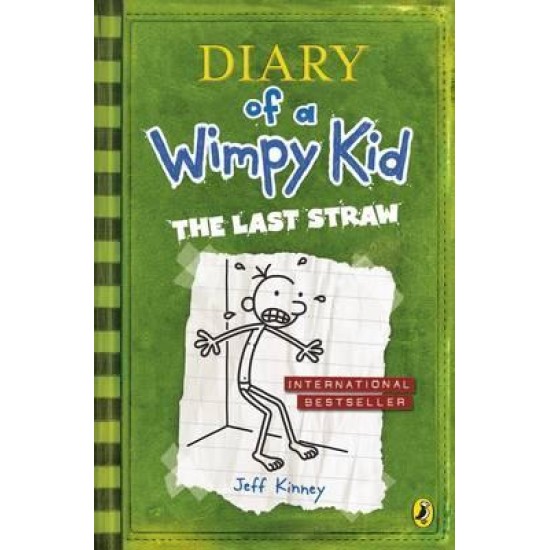 The Last Straw (Diary of a Wimpy Kid book 3) - Jeff Kinney