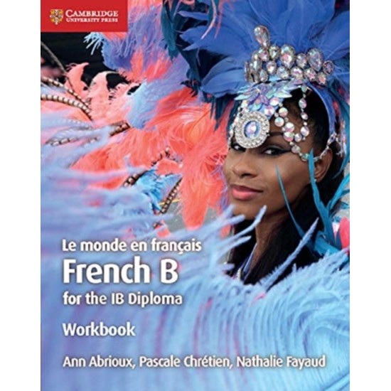 Le monde en francais Workbook : French B for the IB Diploma