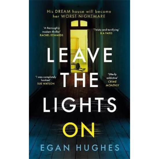 Leave the Lights On - Egan Hughes