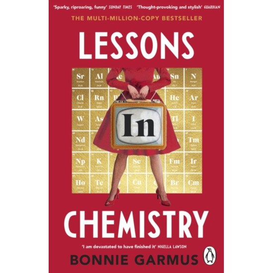 Lessons in Chemistry - Bonnie Garmus